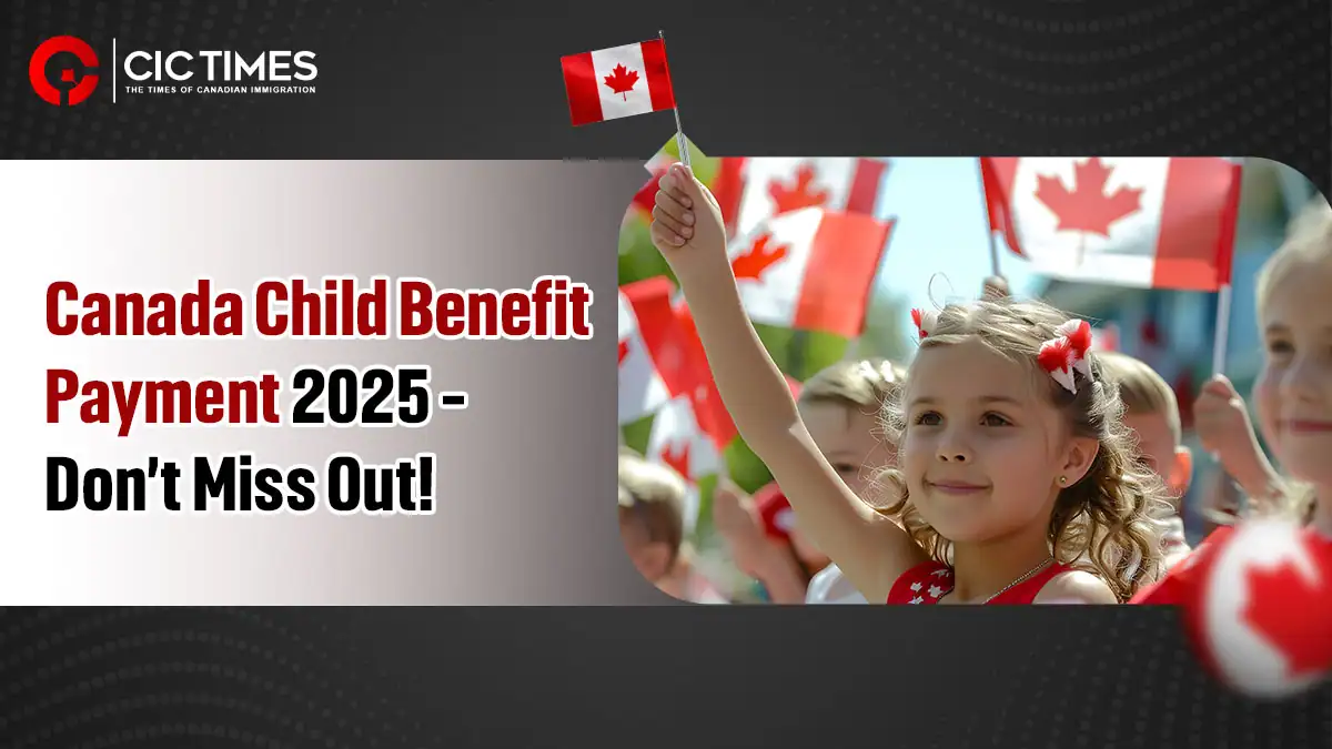 Big News: Canada Child Benefit Payment Dates for 2025 Announced