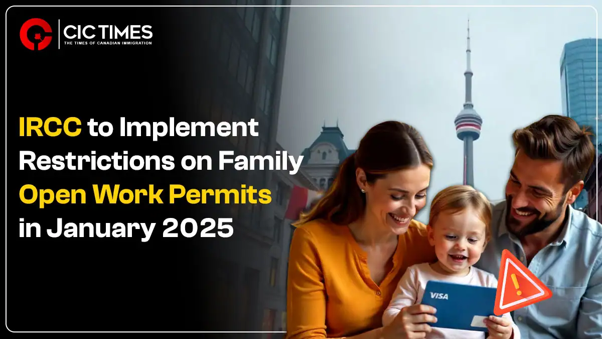 Canada Implements Restrictions on Open Work Permit Rules in January 2025