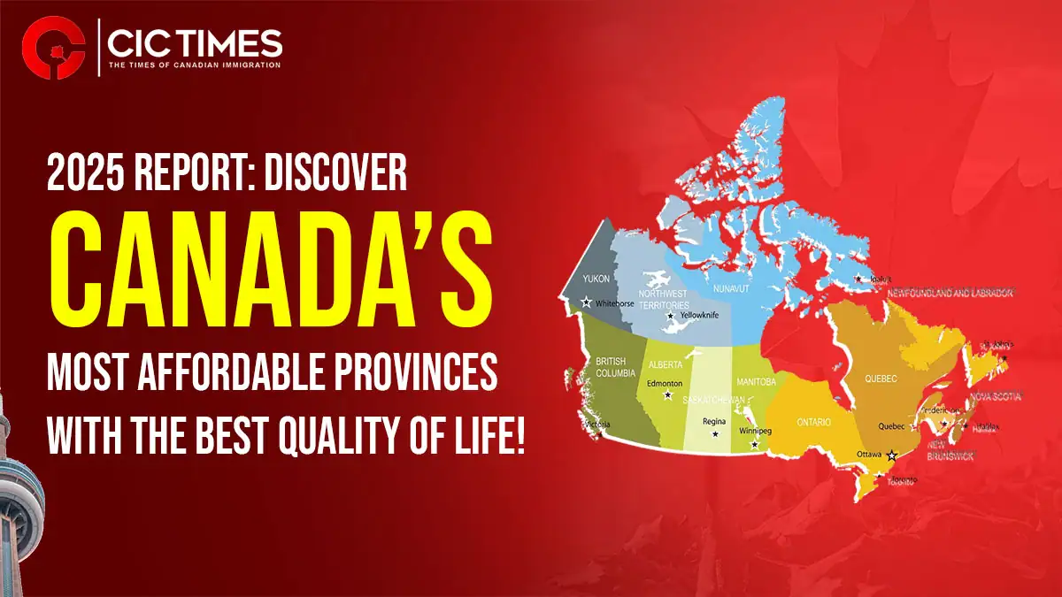 Canadian Provinces with the Best Quality of Life in 2025