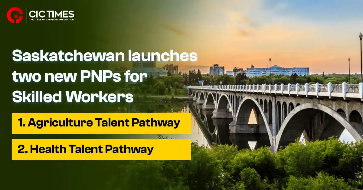 Two new PNPs for Skilled Workers launched by Saskatchewan